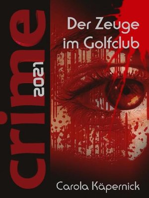 cover image of Crimetime--Der Zeuge im Golfclub